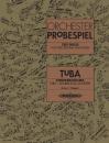 Evans, Mark / Pröpper, Klemens (Hrsg.): Orchesterprobespiel Tuba / Ko
