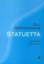 Kortekangas, Olli: Statuetta