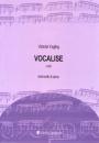 Yagling, Victoria: Vocalise