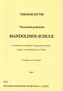 Ritter, Theodor: Theoretisch-praktische Mandolinenschule Band 1