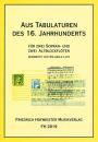 Lutz, Willibald (Bearb.): Aus Tabulaturen des 16. Jahrhunderts
