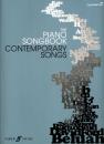 .: The Piano Songbook Contemporary Songs 1