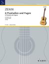 Zehm Friedrich: 6 Präludien und Fugen
