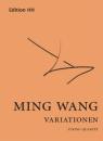 Wang Ming: Variationen