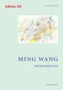 Wang, Ming: Retrospektive