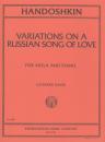 Handoshkin Ivan: Variationen über ein russisches Liebeslied
