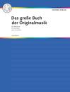 .: Das grosse Buch der Originalmusik 1
