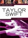 Swift, Taylor: Really easy piano - Taylor Swift