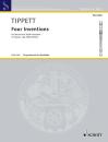 Tippett Michael: 4 Inventions