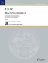 Felix, Václav: Quartetto Amoroso op. 51