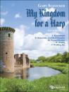 Schocker, Gary: My Kingdom For A Harp