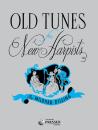 Dilling, Mildred (Bearb.): Old Tunes for New Harpists