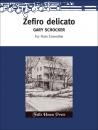 Schocker, Gary: Zefiro Delicato