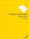 Hosokawa Toshio: Floral fairy