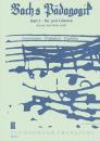 Bach Johann Sebastian: Bachs Pädagogik 1