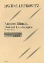 Lefkowitz, David S.: Ancient Rituals, Distant Landscapes