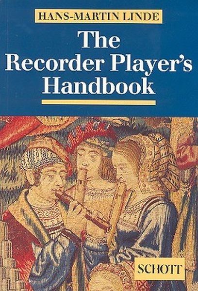Linde Hans Martin: The recorder player's handbook