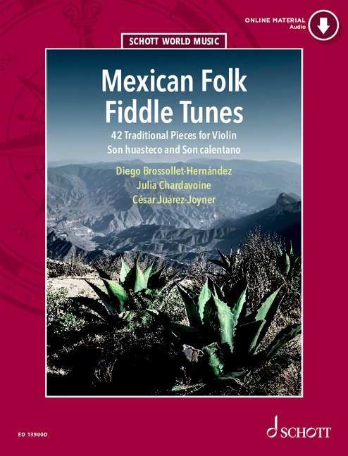 Chardavoine, Julia u.a.: Mexican Folk Fiddle Tunes