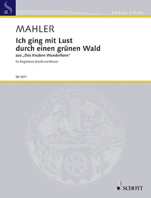 Mahler Gustav: Ich ging mit Lust