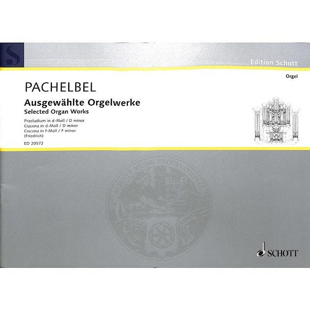 Pachelbel Johann: Ausgewählte Orgelwerke