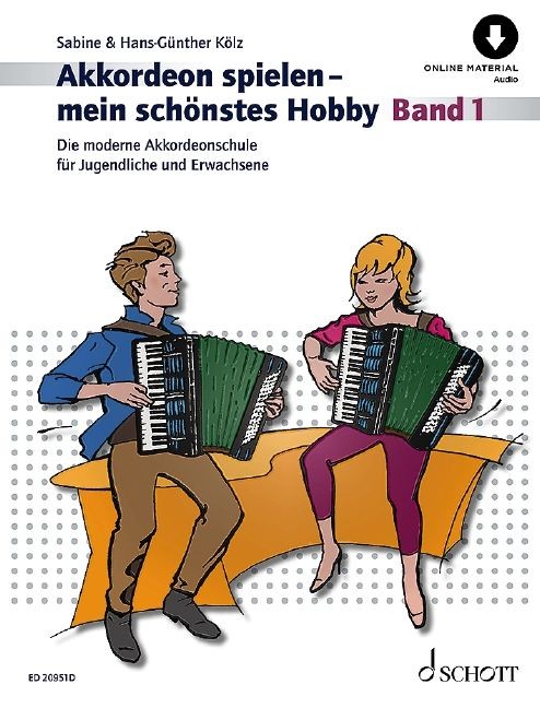 Kölz, Hans-Günther / Kölz, Sabine: Akkordeon spielen - mein schönstes Hobby - Band 1