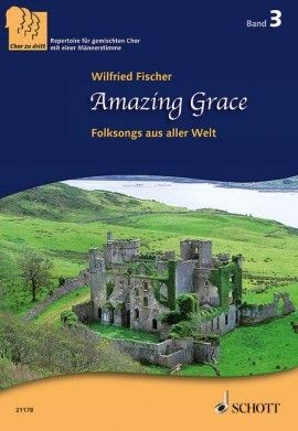 Fischer, Wilfried (Hrsg.): Amazing Grace