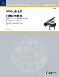 Wagner, Richard (1813-1883): Feuerzauber