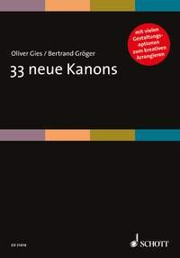 Gies, Oliver / Gröger, Bertrand: 33 neue Kanons