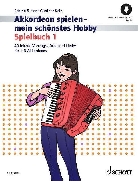 Kölz, Hans-Günther: Akkordeon spielen - mein schönstes Hobby