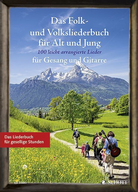 Müller, Sebastian: Das Folk und Volksliederbuch für Alt und Jung