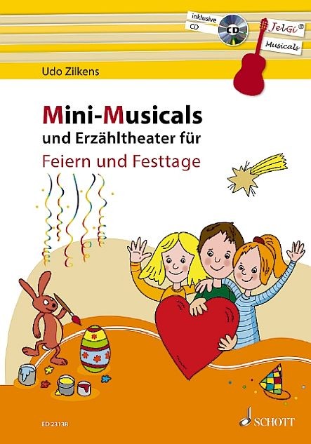 Zilkens Udo: Mini Musicals und Erzähltheater für Feiern und Festtage