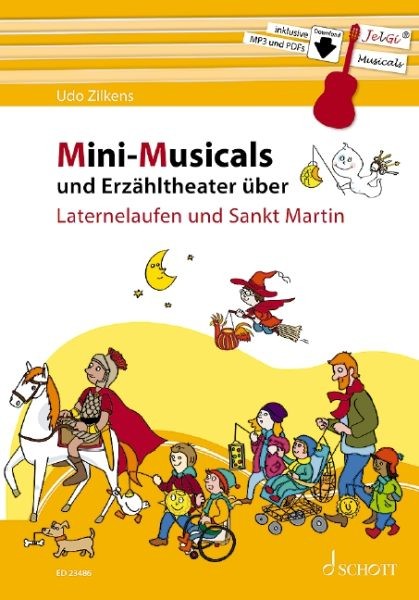Zilkens Udo: Mini Musicals und Erzähltheater über Laternenlaufen und Sankt Martin