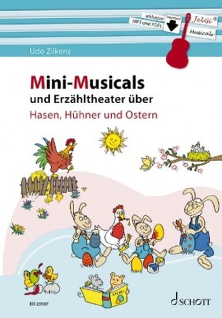 Zilkens Udo: Mini Musicals und Erzähltheater über Hasen Hühner und Ostern