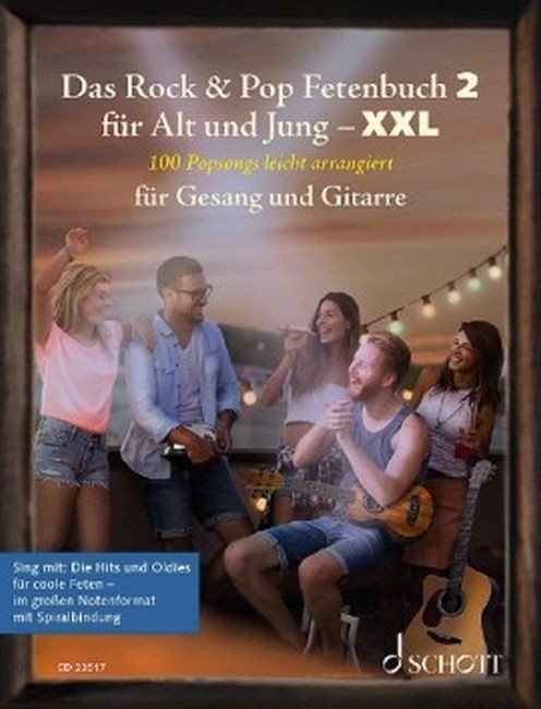 Müller, Sebastian: Das Rock & Pop Fetenbuch 2 für Alt und Jung XXL