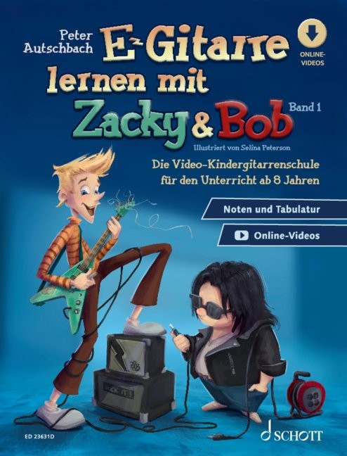 Autschbach Peter: E-Gitarre lernen mit Zacky + Bob 1