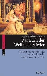 Weber-Kellermann, Ingeborg: Das Buch der Weihnachtslieder
