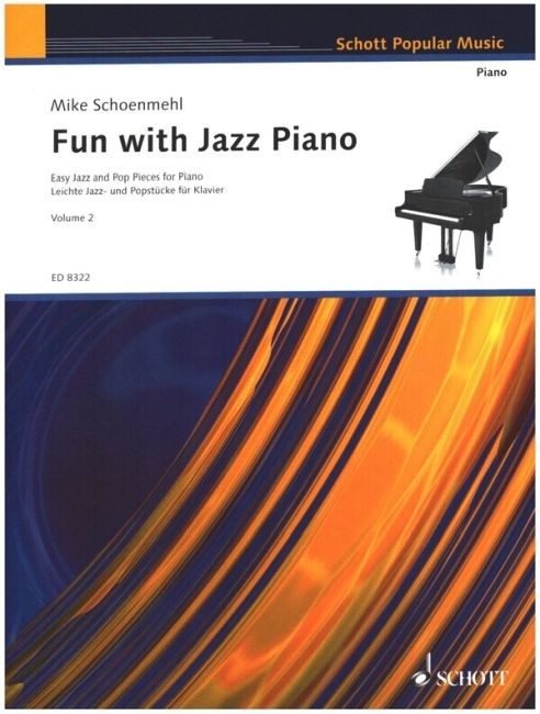 Schoenmehl Mike: Fun with Jazz piano 2