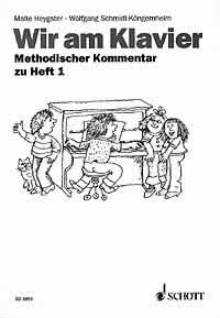 Schmidt-Köngernheim, W. & Heygster, Malte: Wir am Klavier - Lehrerkommentar
