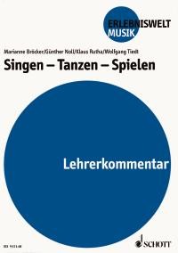 Noll, Günther u.a.: Singen - Tanzen - Spielen