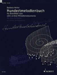 Heller, Barbara: Hundertmelodienbuch