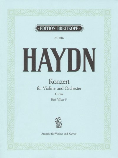 Haydn, Joseph: Violinkonzert G-dur Hob VIIa4