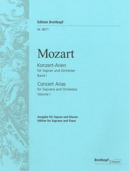 Mozart, Wolfgang Amadeus: Konzertarien für Sopran Bd.I
