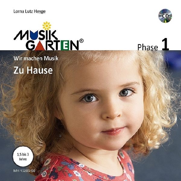 Heyge, Lorna Lutz: Musikgarten 1 - Zu Hause