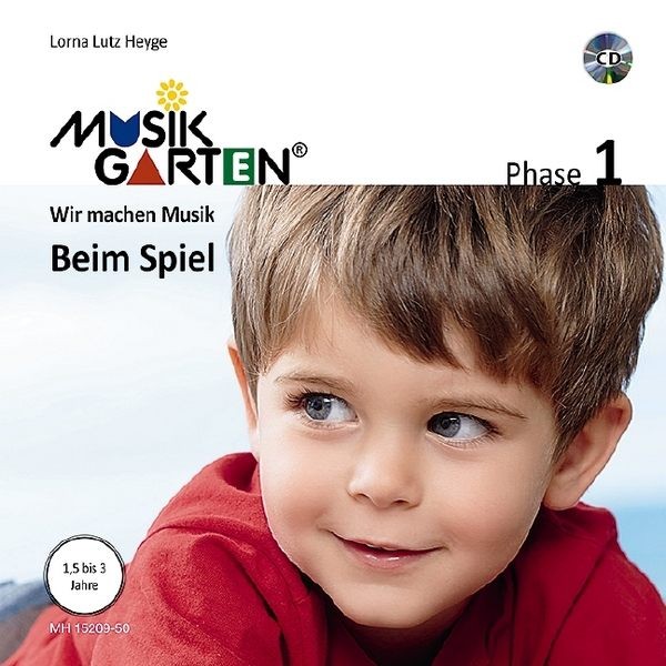 Lutz Heyge Lorna: Musikgarten 1 Beim Spiel