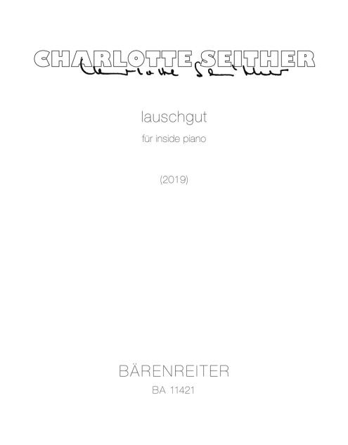 Seither, Charlotte (1965): lauschgut für inside piano