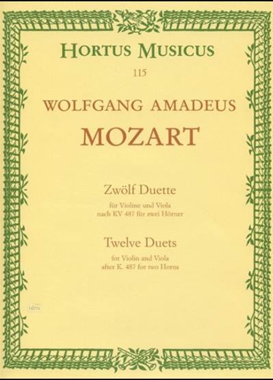 Mozart, Wolfgang Amadeus (1756-1791): 12 Duette KV 487
