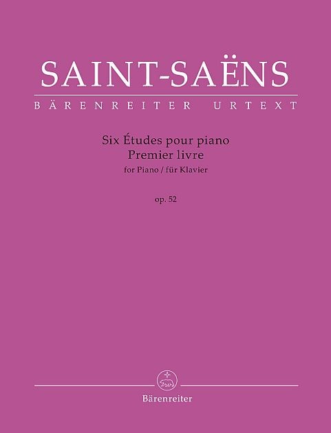 Saint-Saëns, Camille: Six Études für Klavier op. 52