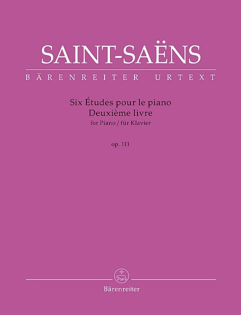 Saint-Saëns, Camille: Six Études für Klavier op. 111 R 49