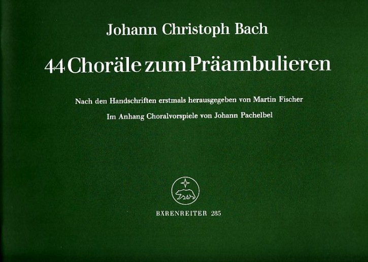 Bach, Johann Christoph: 44 Choräle zum Präambulieren