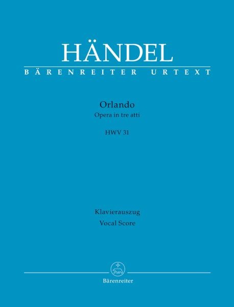 Händel, Georg Friedrich (1685-1759): ORLANDO HWV 31